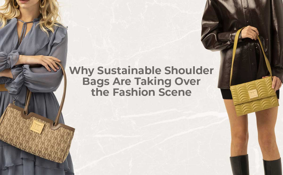 Why Sustainable Shoulder Bags Are Taking Over the Fashion Scene