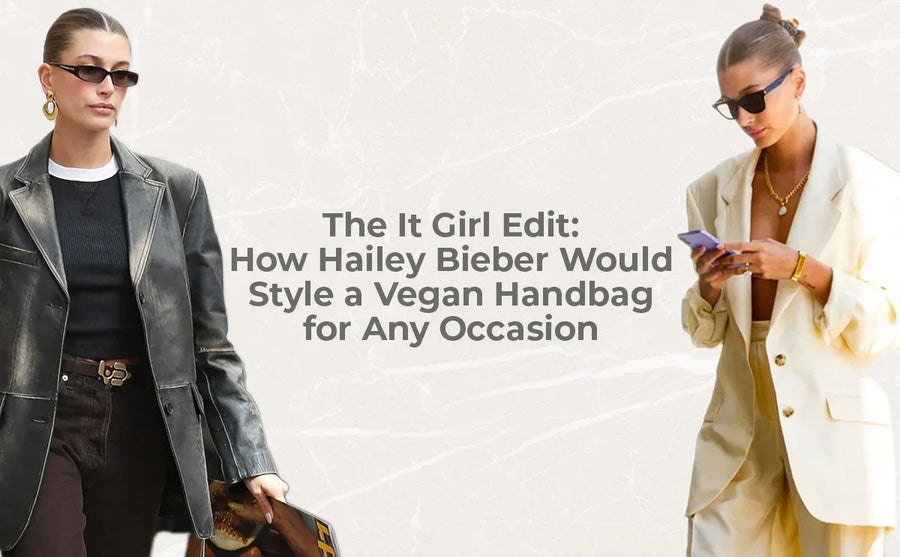 The It Girl Edit: How Hailey Bieber Would Style a Vegan Handbag for Any Occasion