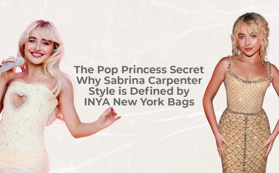 The Pop Princess Secret Why Sabrina Carpenter Style is Defined by INYA New York Bags